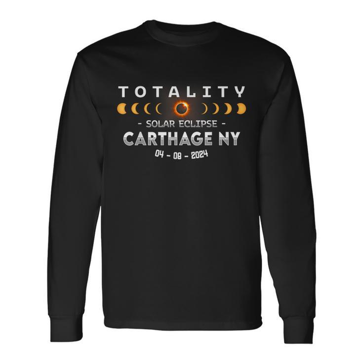 Carthage Ny Total Solar Eclipse 2024 Long Sleeve T-Shirt