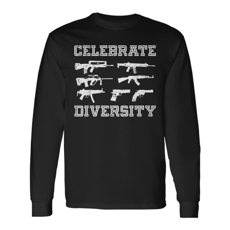 Celebrate Diversity Different Gun Gun Lovers Long Sleeve T-Shirt