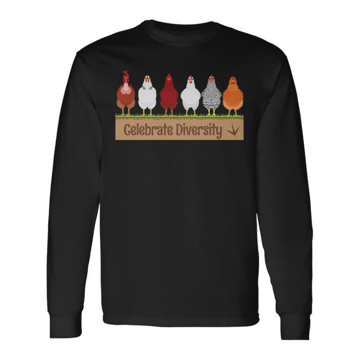Celebrate Diversity Farm Pet Cute For Chicken Lovers Long Sleeve T-Shirt