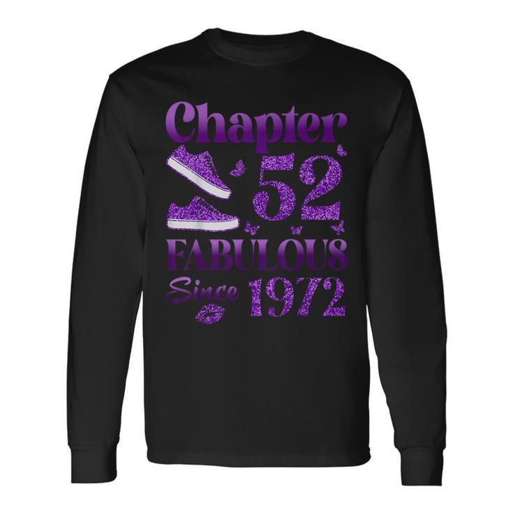 Chapter 52 Fabulous Since 1972 52Nd Birthday For Women Long Sleeve T-Shirt