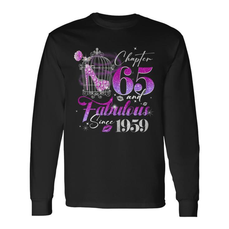Chapter 65 Fabulous Since 1959 65Th Birthday Queen Diamond Long Sleeve T-Shirt