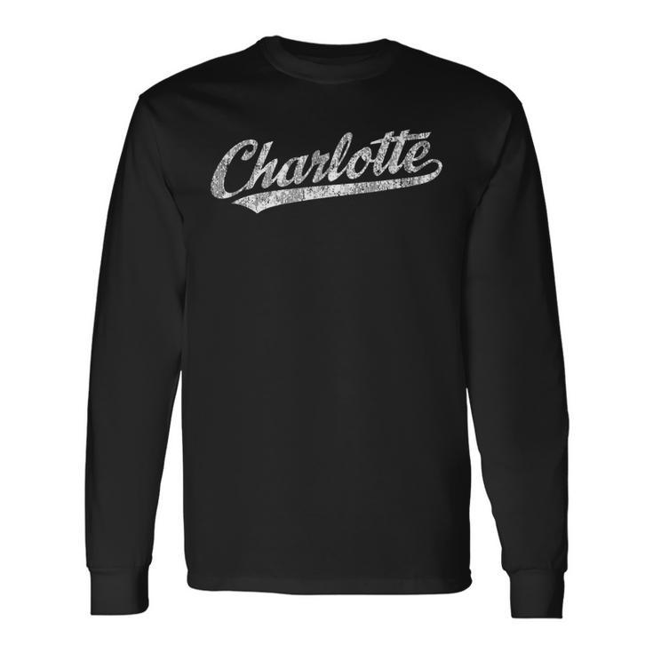 Charlotte North Carolina Nc Vintage Sports Script Long Sleeve T-Shirt