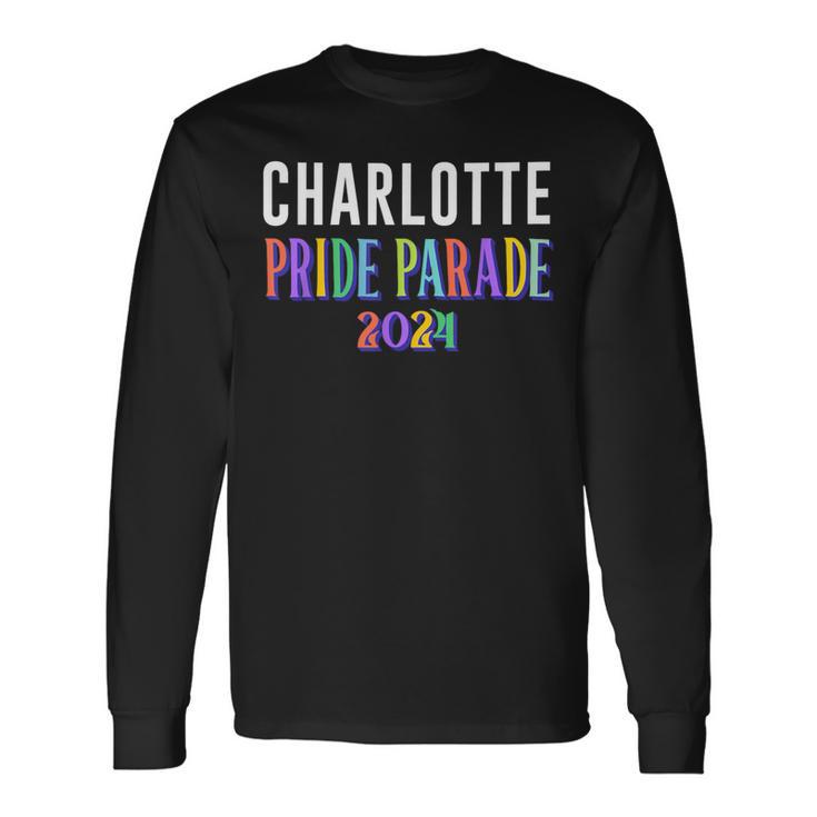 Charlotte Pride Parade 2024 Celebrate Equality & Love Long Sleeve T-Shirt