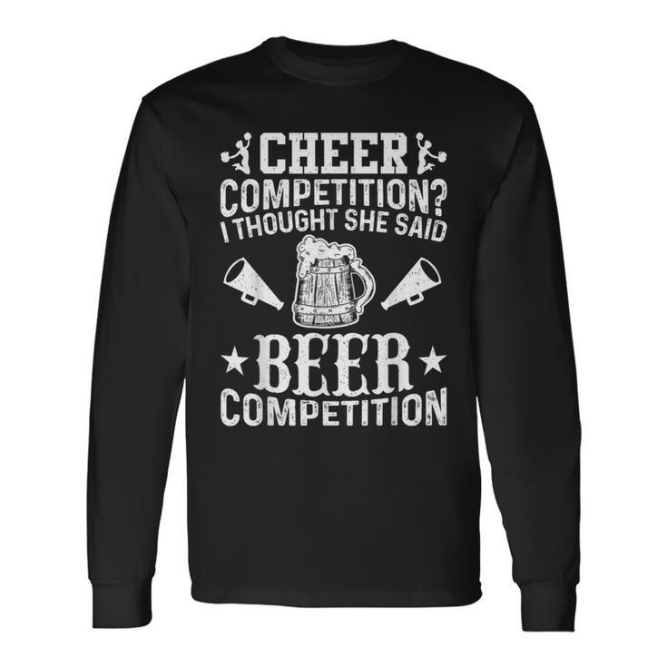 Cheer Dad Cheerleader Beer Competition Cheer Squad Papa Long Sleeve T-Shirt