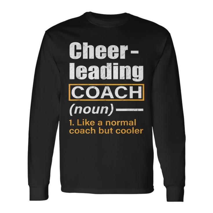 Cheerleading Coach Definition Cheer Trainer Long Sleeve T-Shirt