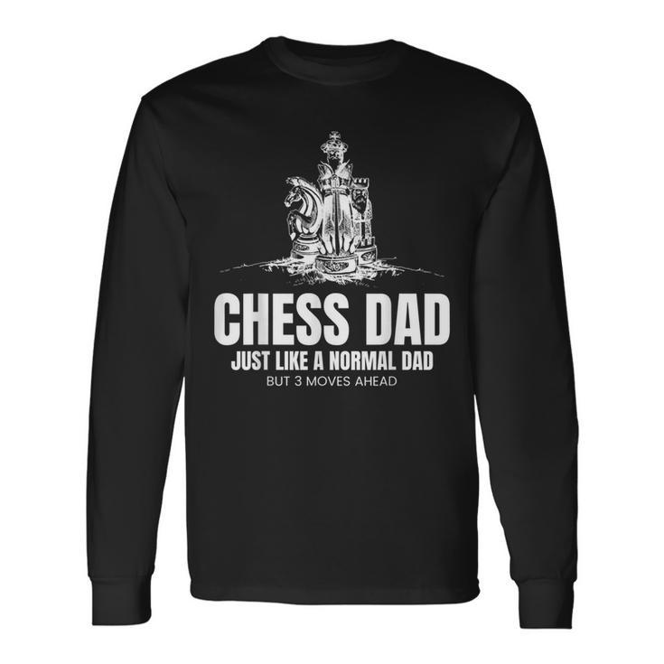 Chess Dad Sports Lover Player Expert Coach Graphic Long Sleeve T-Shirt