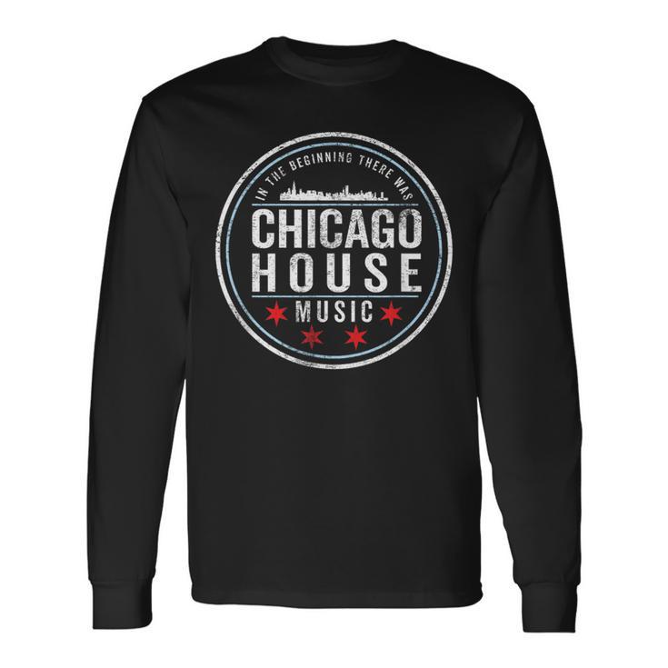 Chicago House Music Edm Dj Vintage Long Sleeve T-Shirt