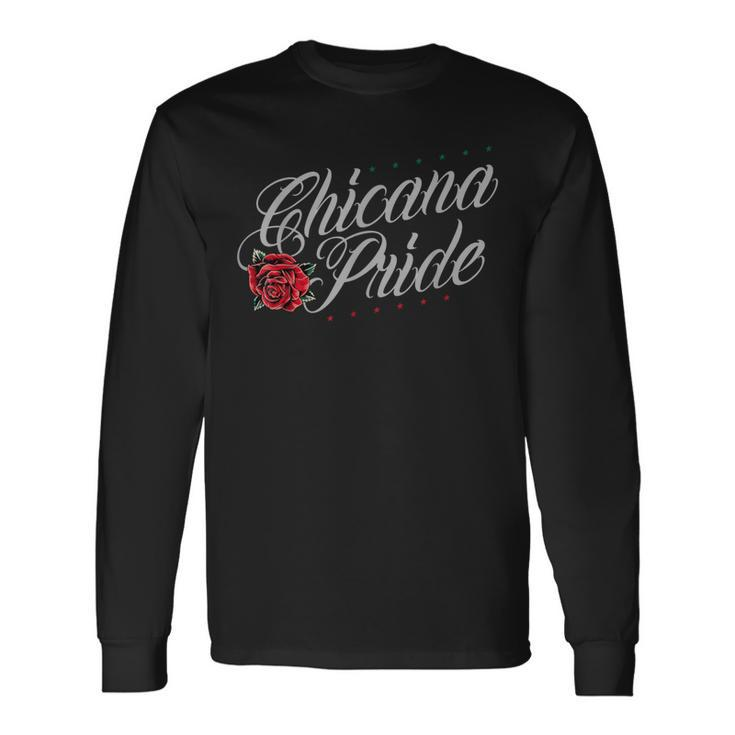 Chicano And Chicana For Chicana Pride Long Sleeve T-Shirt