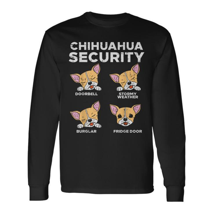 Chihuahua Security Chiwawa Pet Dog Lover Owner Long Sleeve T-Shirt Gifts ideas
