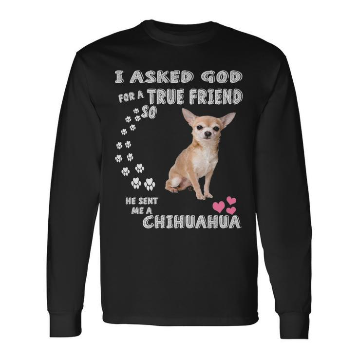 Chihuahua Techichi Dog Lovers Cute Chihuahua Mom Long Sleeve T-Shirt