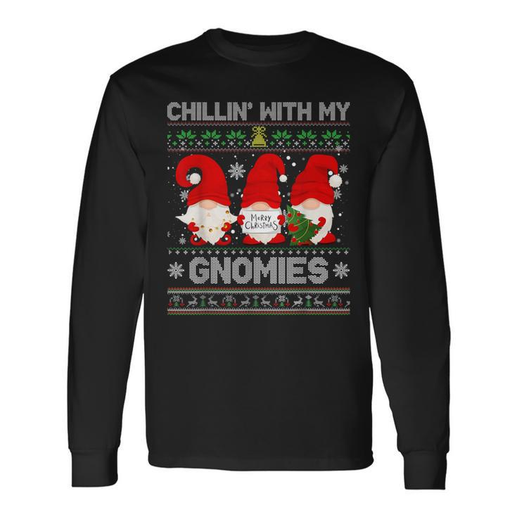 Chillin With My Gnomies Christmas Family Friend Gnomes Long Sleeve T-Shirt