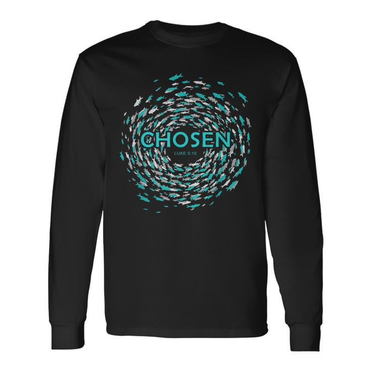Chosen Jesus' Miracle Of The Fish In Bible Against Current Long Sleeve T-Shirt Gifts ideas