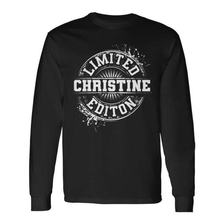 Christine Limited Edition Personalized Name Idea Long Sleeve T-Shirt