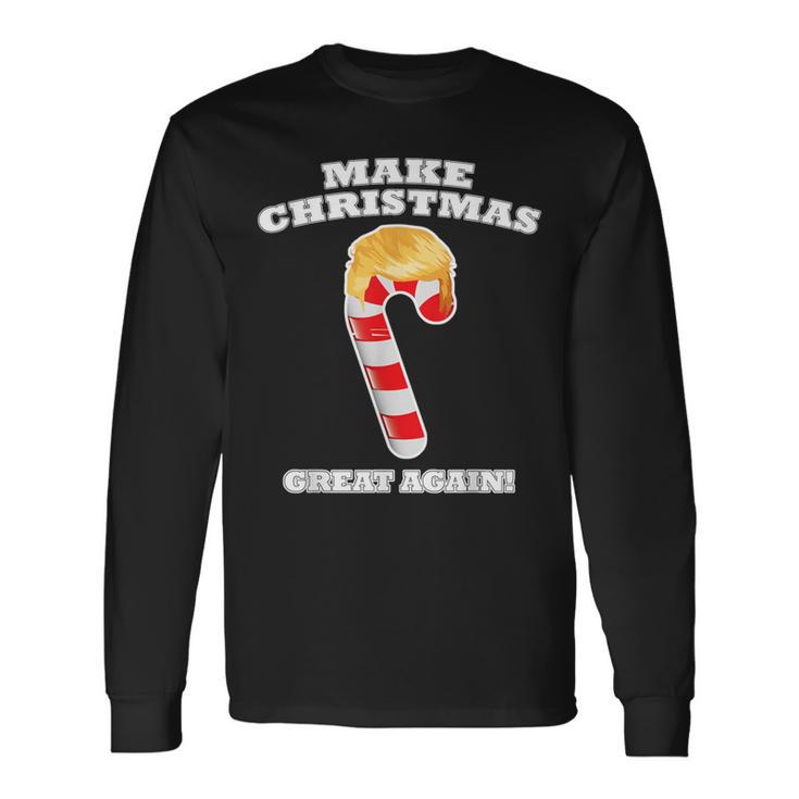 Make Christmas Great Again Holiday Candy Cane Trump Hair Long Sleeve T-Shirt