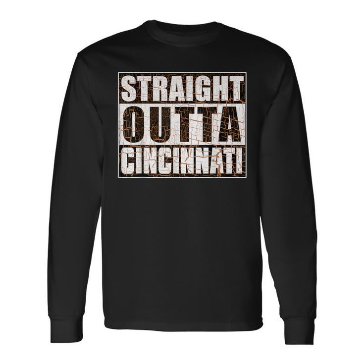 Cincinnati Straight Outta Cincinnati Hometown Pride Long Sleeve T-Shirt