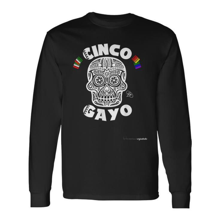 Cinco De Gayo Mayo Gay Pride Lgbt Skull Party Lesbian Long Sleeve T-Shirt Gifts ideas