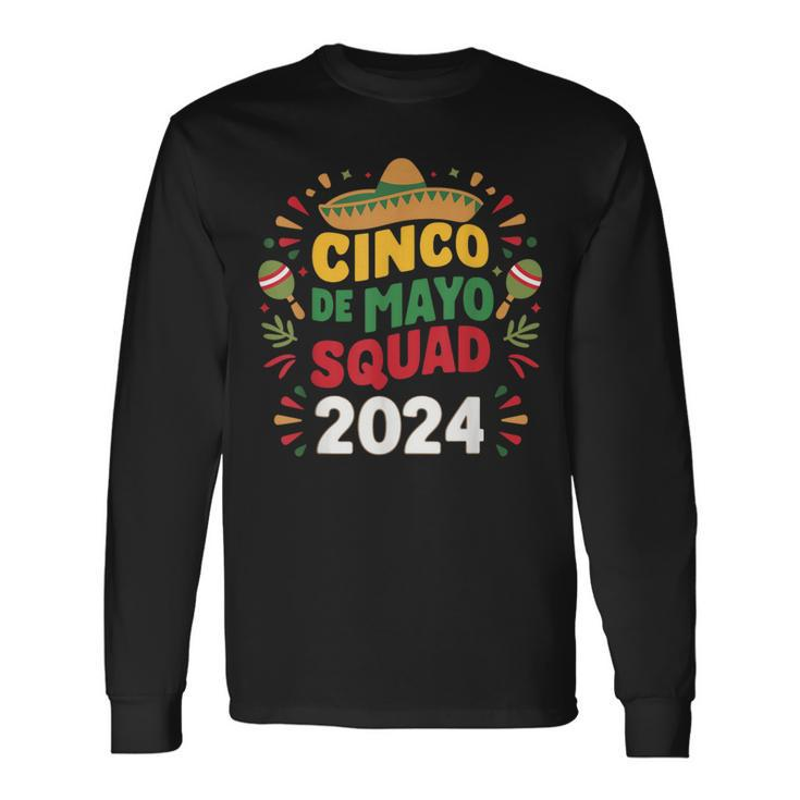Cinco De Mayo Squad 2024 Fiesta Day Family Matching Costume Long Sleeve T-Shirt