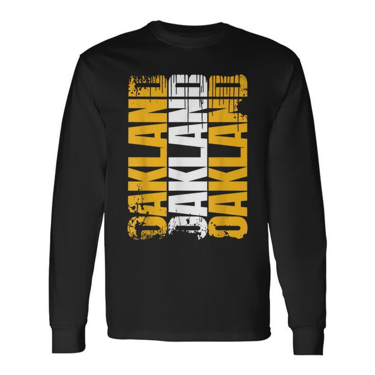 Classic Oakland Usa City Pride Grunge Oakland Long Sleeve T-Shirt Gifts ideas