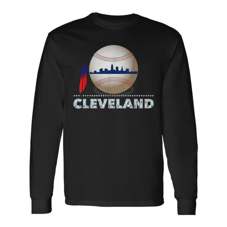 Cleveland Hometown Indian Tribe Ball With Skyline Long Sleeve T-Shirt