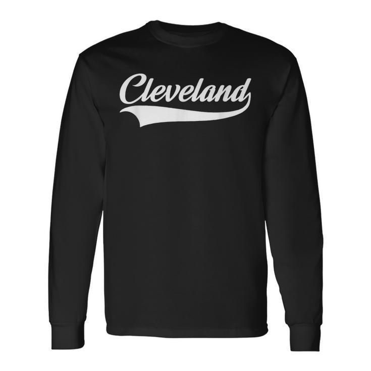 Cleveland Hometown Pride Throwback Print Classic Long Sleeve T-Shirt Gifts ideas