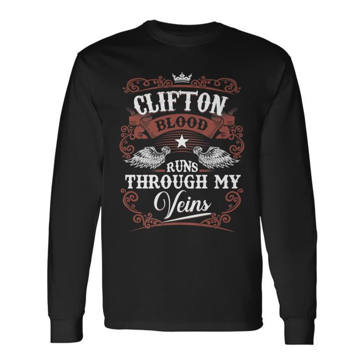Clifton Blood Runs Through My Veins Vintage Family Name Long Sleeve T-Shirt