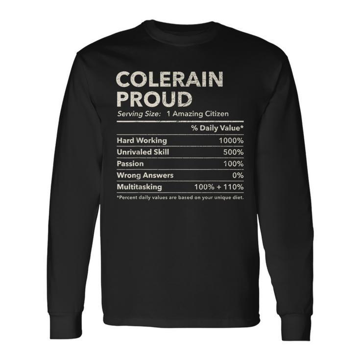 Colerain North Carolina Proud Nutrition Facts Long Sleeve T-Shirt Gifts ideas
