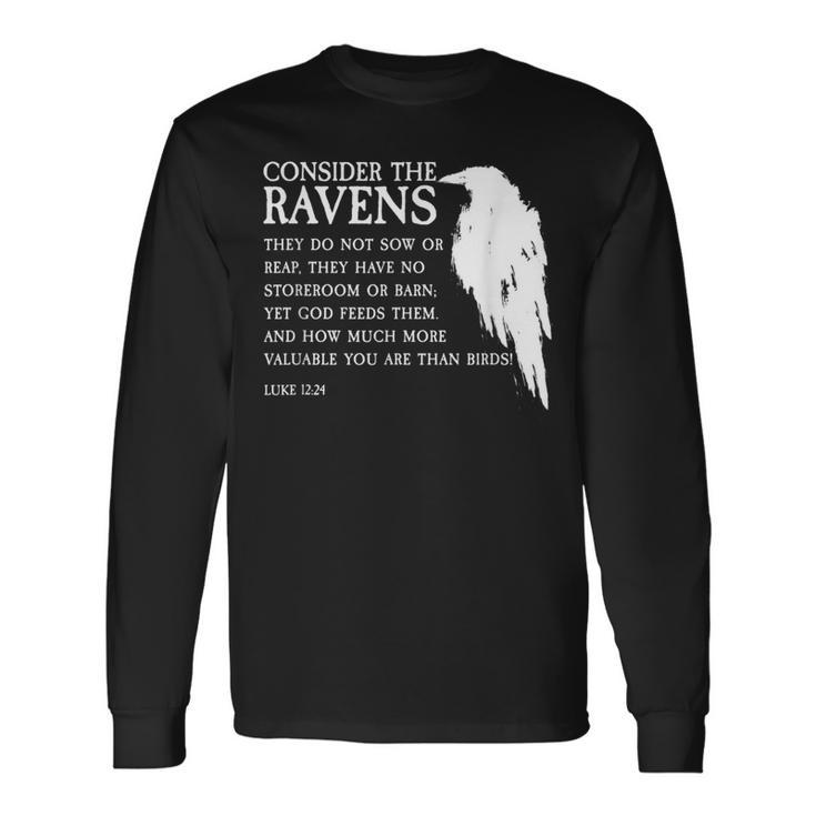 Consider The Ravens Luke 12 Long Sleeve T-Shirt