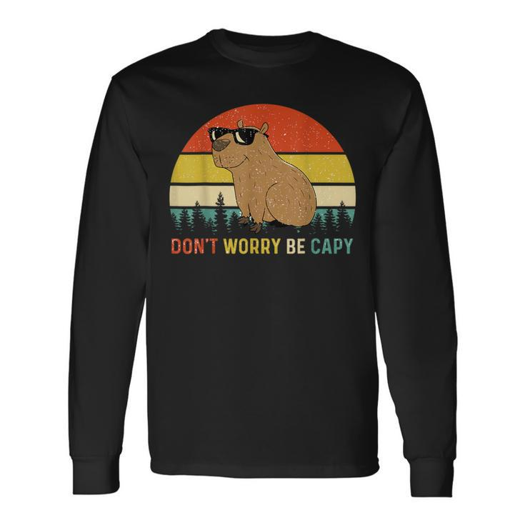 Cool Capybara Don't Worry Be Cappy Vintage Rodent Meme Long Sleeve T-Shirt