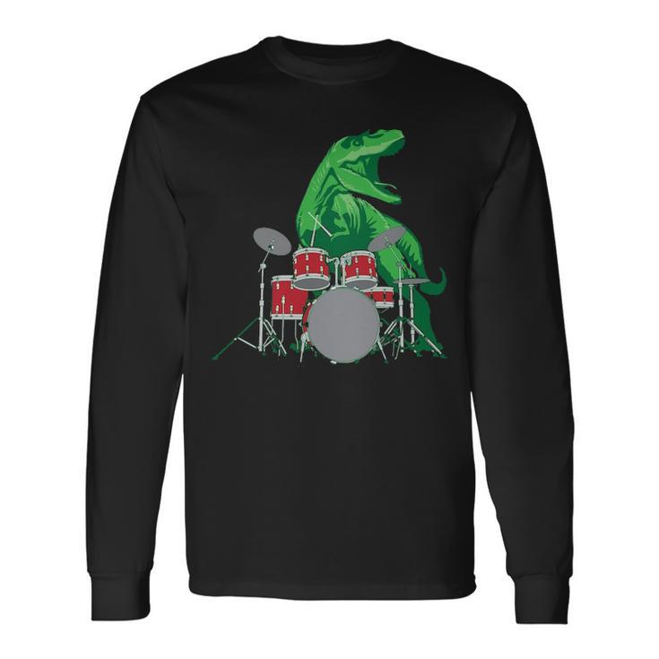 Cool Dinosaur Drummer  Best For All Drummers Long Sleeve T-Shirt