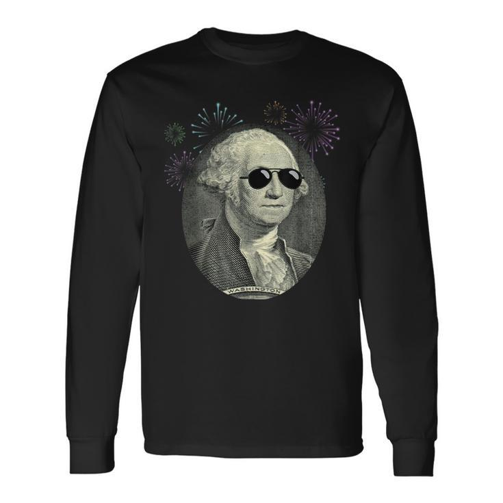 Cool George Washington With Sunglasses T 4Th July Long Sleeve T-Shirt