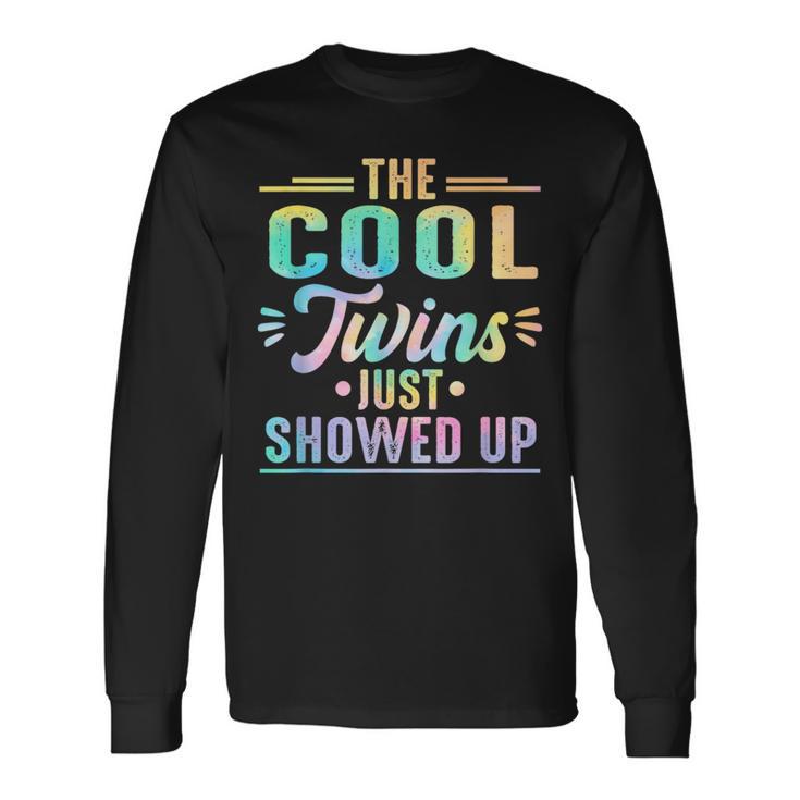 The Cool Twins Just Showed Up Twins Long Sleeve T-Shirt