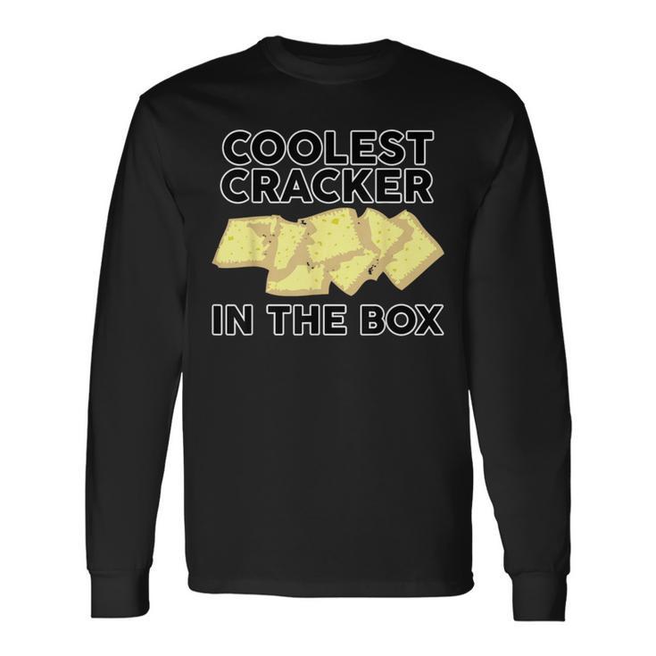 Coolest Cracker In The Box Long Sleeve T-Shirt