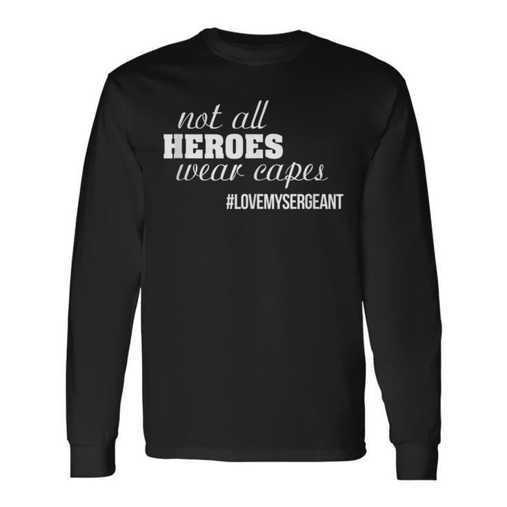 Corrections Officer Love My Corrections Sergeant Long Sleeve T-Shirt