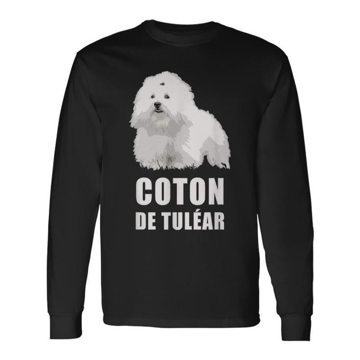 Coton De Tulear Cute Dog Graphic  Quote Long Sleeve T-Shirt