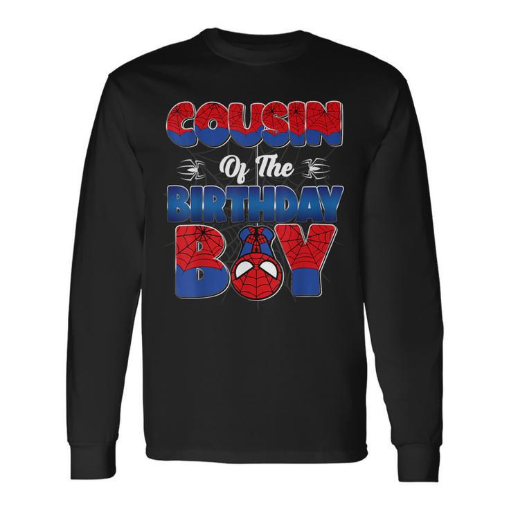 Cousin Of The Birthday Boy Spider Family Matching Long Sleeve T-Shirt Gifts ideas