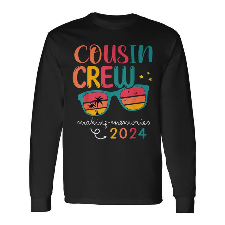 Cousin Crew 2024 Family Reunion Making Memories Matching Long Sleeve T-Shirt