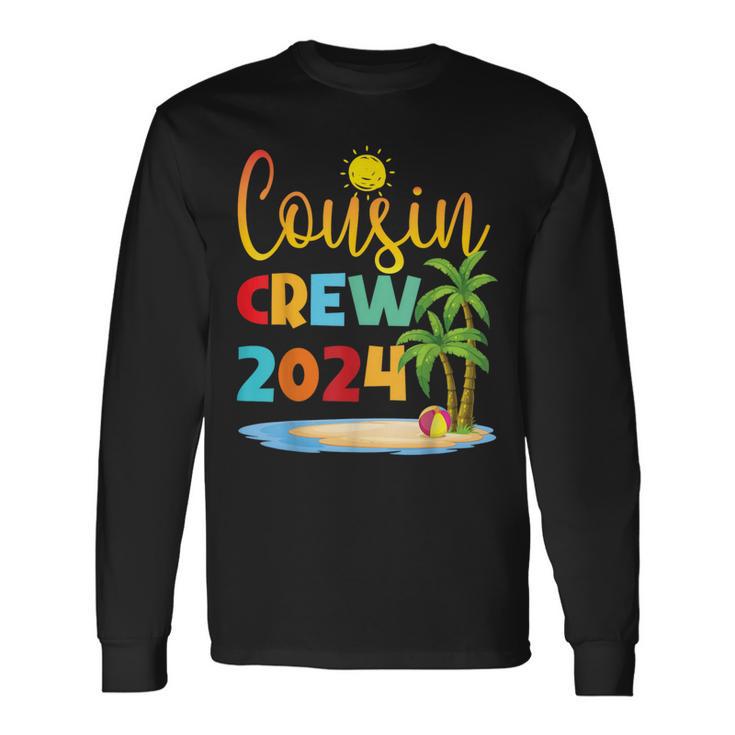 Cousin Crew 2024 Summer Vacation Beach Family Trips Matching Long Sleeve T-Shirt