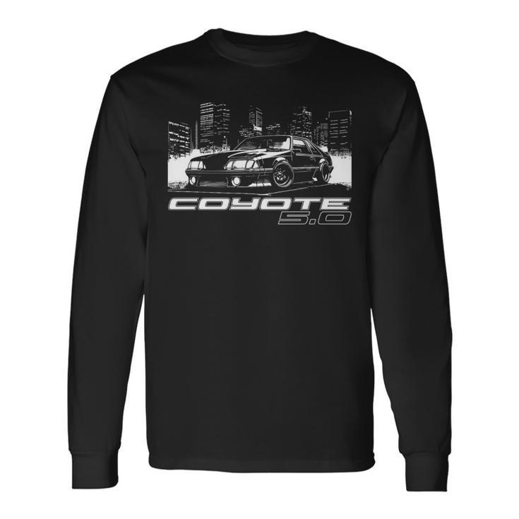 Coyote 50 Swapped Foxbody Stang Fox Body Car Enthusiast Long Sleeve T-Shirt