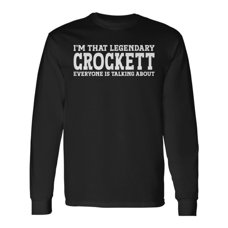 Crockett Surname Team Family Last Name Crockett Long Sleeve T-Shirt