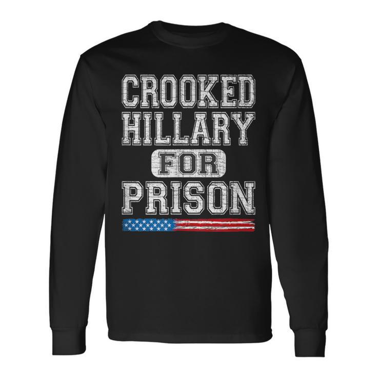 Crooked Hillary For Prison Vintage Style Long Sleeve T-Shirt