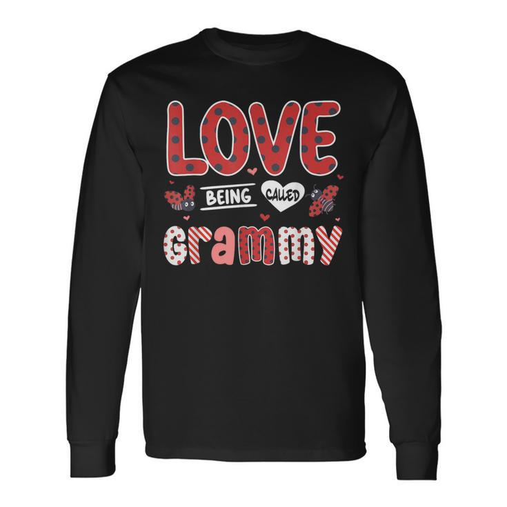 Cute I Love Being Called Grammy Ladybug Happy Valentines Day Long Sleeve T-Shirt