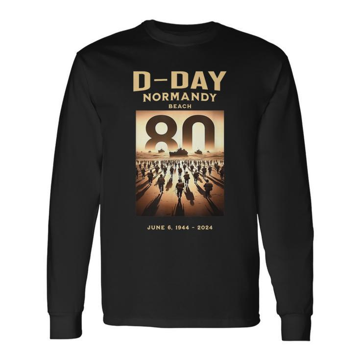 D-Day 80Th Anniversary Normandy Beach Landing Commemorative Long Sleeve T-Shirt