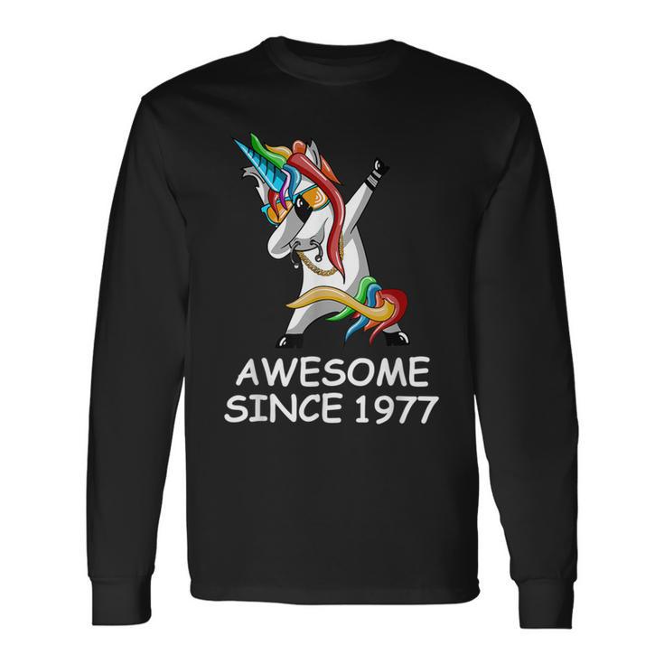 Dabbing Unicorn Awesome Since 1977 Birthday Long Sleeve T-Shirt