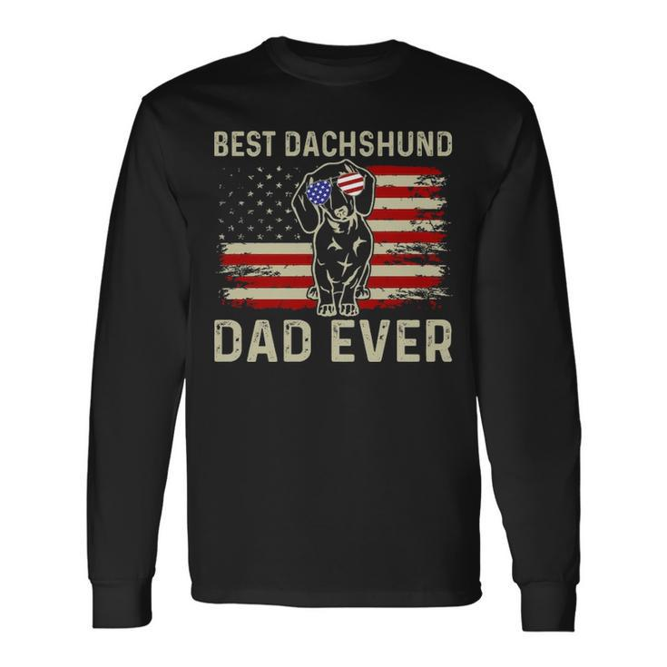 Dachshund Dog Dad Fathers Day Best Dachshund Dad Ever Long Sleeve T-Shirt
