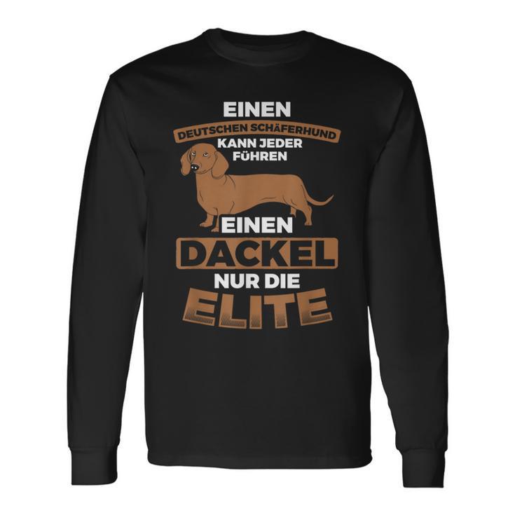 A Dachshund For Elite Dog Dachshund Langarmshirts Geschenkideen