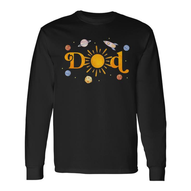 Dad Of The Birthday First Trip Around The Sun Bday Boy Long Sleeve T-Shirt