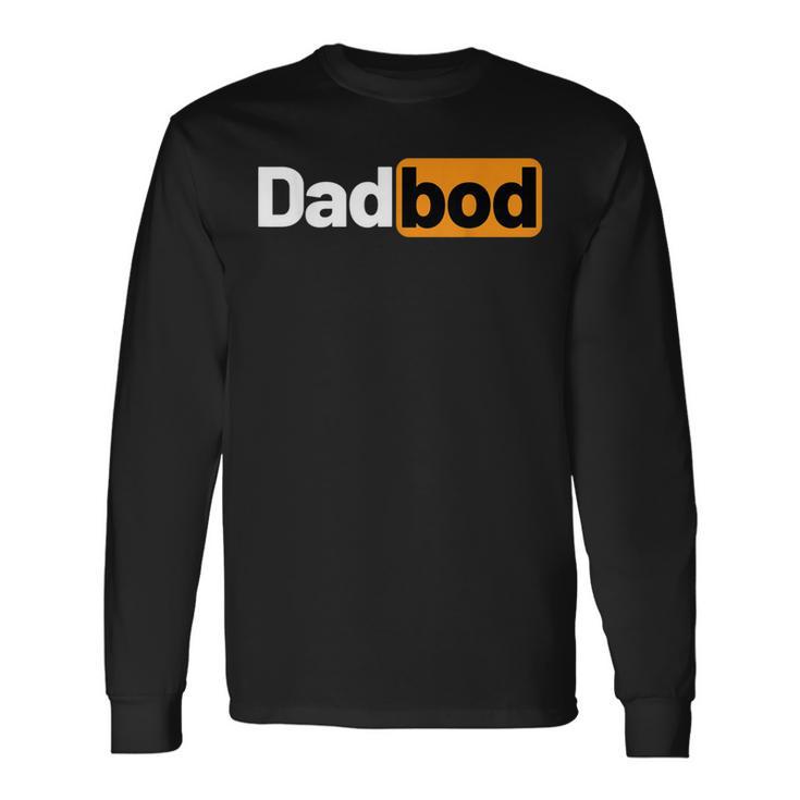 Dad Bod Classic Style Father’S Day  Daddy Long Sleeve T-Shirt