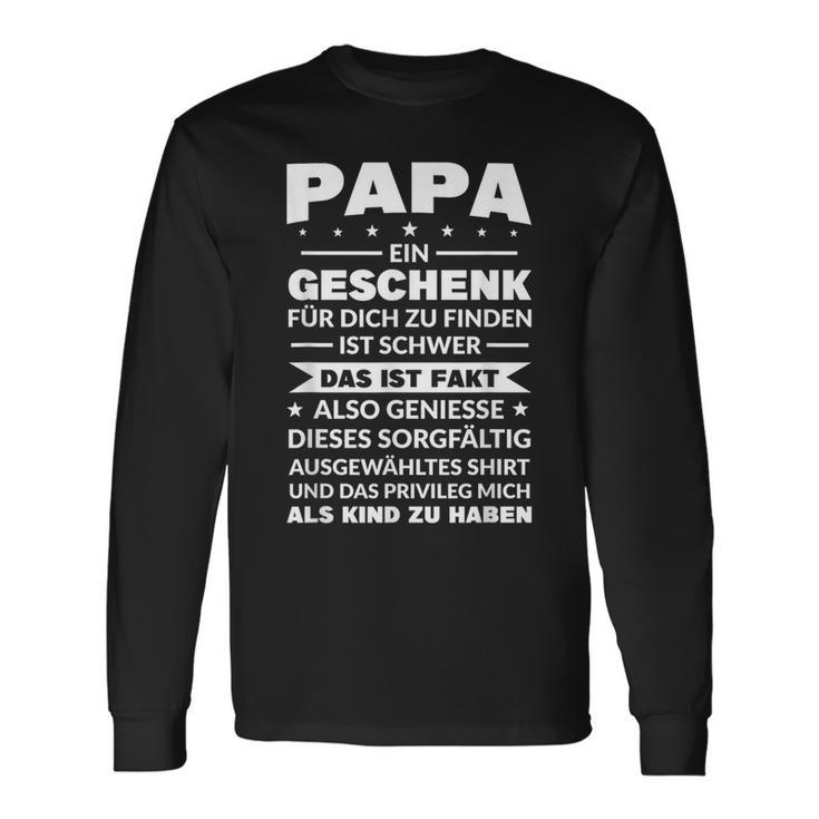 Dad Ein Geschenk Für Dich Papa Family S Langarmshirts Geschenkideen