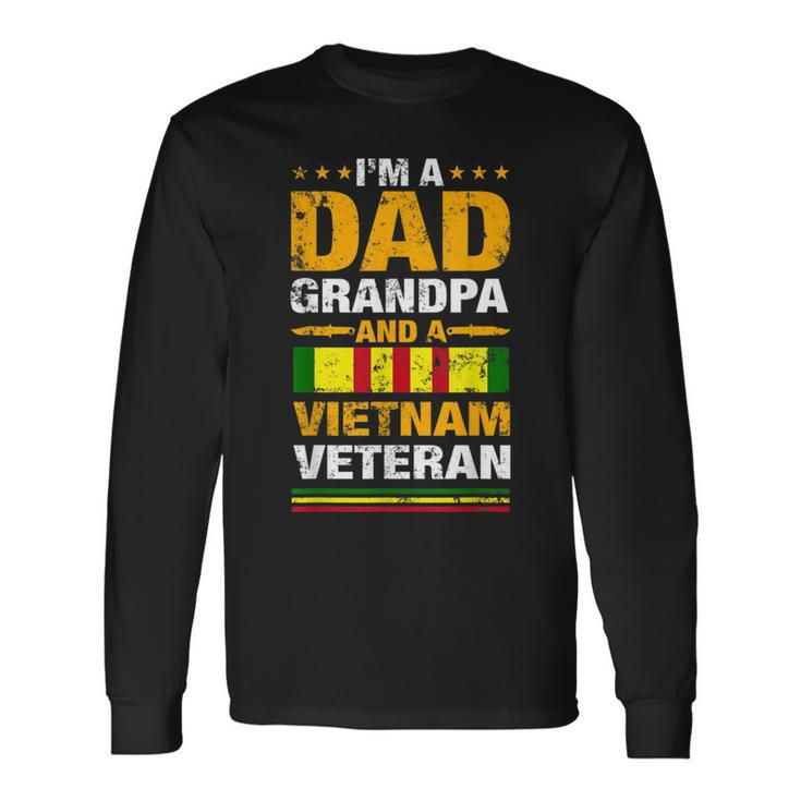 I Am A Dad Grandpa Vietnam Veteran Veteran Day Long Sleeve T-Shirt