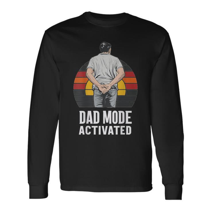 Dad Mode Activated Quote Father's Day Best Father Long Sleeve T-Shirt